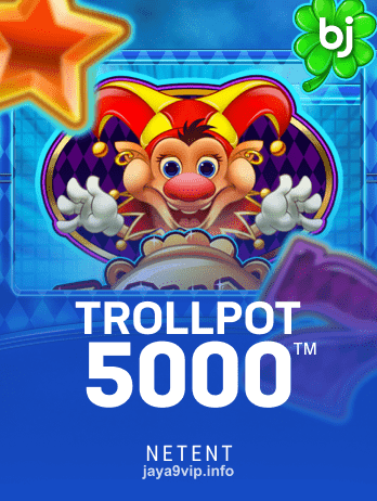 jaya9 Trollpot 5000 Slot Game